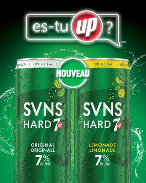 Canada, « Es-Tu Up »? Lancement du SVNS Hard 7UP : une toute nouvelle innovation au goût rafraîchissant de 7UP