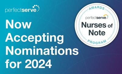 Nominations for the fourth annual Nurses of Note awards program will be open through Tuesday, April 30. The program allows PerfectServe to recognize nurses who go above and beyond the call of duty to serve their patients, colleagues, and communities every day.