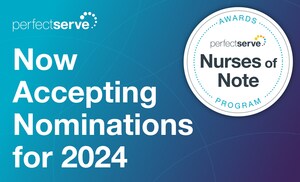 PerfectServe Opens Nominations for 2024 Nurses of Note Awards Program