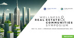 Wellness Real Estate &amp; Communities Symposium to Take Place May 14 in New York City