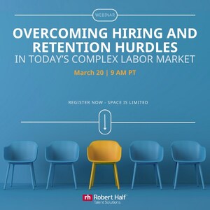 Robert Half to Host First Virtual Event of 2024: Overcoming Hiring and Retention Hurdles in Today's Complex Labor Market