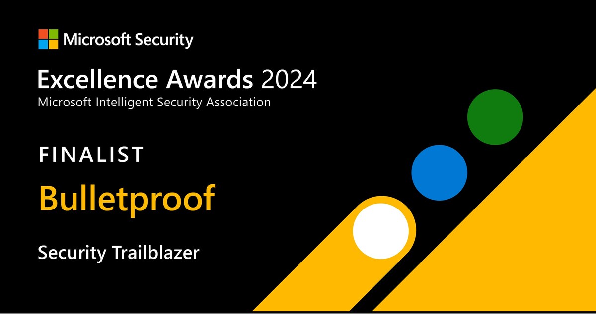 Bulletproof recognized as a Microsoft Security Excellence Awards
