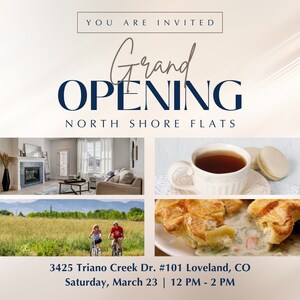 Landmark Homes invites you to the Grand Opening of "North Shore Flats" -- A New Generation of Condominium Living at the Lakes at Centerra