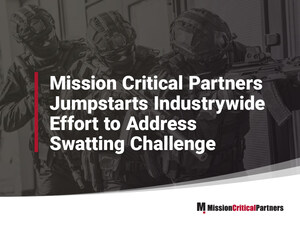 Mission Critical Partners Jumpstarts Industrywide Effort to Address Swatting Challenge