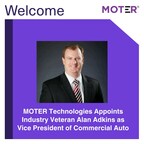 MOTER Technologies Appoints Industry Veteran Alan Adkins as Vice President of Commercial Auto