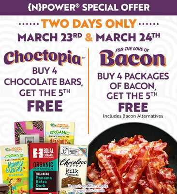 For two days only, {N}power Members can buy 4 and get the 5th for free - chocolate and/or bacon/bacon alternatives.