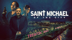 Acclaimed Independent Film "St. Michael of the City" Selected for Garden State Film Festival