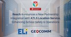Reach Announces a New Partnership Integration with ATLS Location Service, Enhancing School Safety &amp; Operations