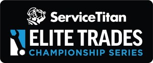 ELITE TRADES CHAMPIONSHIP SERIES, SERVICETITAN ANNOUNCE TITLE SPONSORSHIP FOR NINTH ANNUAL COMPETITION UPLIFTING TRADESPEOPLE ACROSS THE NATION