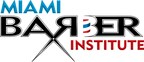 Miami Barber Institute Cultivating Artistic Vision and Business Savvy in Miami's Next Generation of Barbers