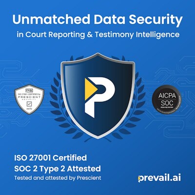 Unmatched Data Security in Court Reporting & Testimony Intelligence. Prevail is the first AI-assisted testimony management and court reporting platform purpose-built for legal proceedings that meets SOC 2 Type 2 and ISO 27001 standards.
