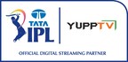 YuppTV تحصل على حقوق البث الرقمي لـ TATA IPL 2024 في أكثر من 70 دولة