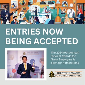 Call for Entries Issued for the 2024 Stevie® Awards for Great Employers