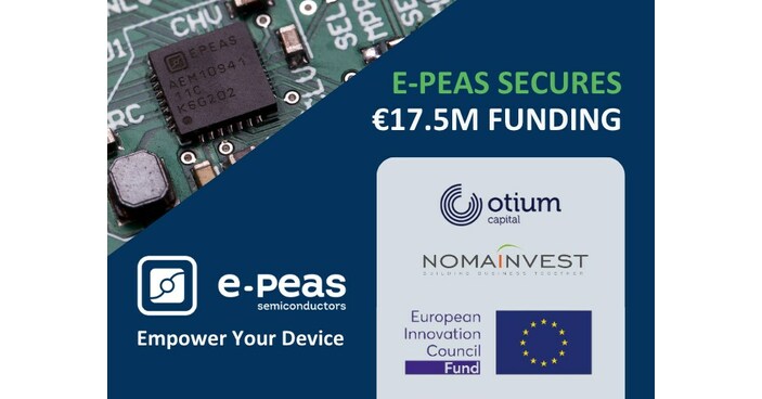 e-peas Secures &euro;17.5 Million Funding to accelerate deployment of its Energy Harvesting solutions and expand its product lines with ultra-low-power processing and sensing solutions