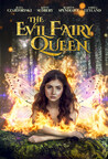 Vision Films To Release Feature 'The Evil Fairy Queen'