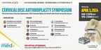 Centinel Spine® to Sponsor Major Worldwide Live Webinar Symposium on Cervical Disc Arthroplasty