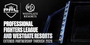 PROFESSIONAL FIGHTERS LEAGUE, WESTGATE RESORTS EXTEND PARTNERSHIP THROUGH 2026