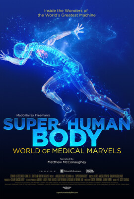 Superhuman Body is about not only the awe-inspiring workings of the human body but also the compelling human stories behind some of the most significant medical breakthroughs of the past decade. This film will inspire you, move you, empower you, and you'll be amazed by what your superhuman body can do." - Shaun MacGillivray, producer, co-director and president of MacGillivray Freeman Films