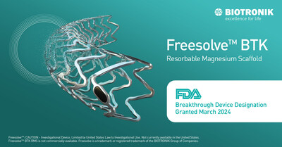 FDA Breakthrough Device Designation granted to Freesolve(TM) BTK Resorbable Magnesium Scaffold