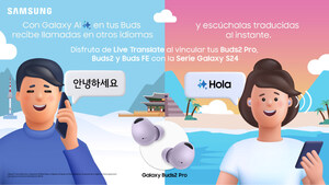 Con Samsung México, Galaxy AI y Galaxy Buds2 Pro habla por teléfono en múltiples idiomas