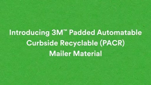 3M is launching the first known padded, paper-based curbside recyclable mailer material that businesses can also use to automate their packaging process.