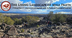 New Special Virtual Event - Premiere of Episode 8: The Living Landscape of Mesa Prieta