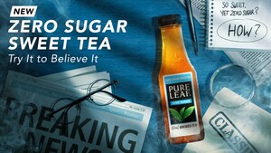 NEW! PURE LEAF ZERO SUGAR SWEET TEA CRACKS THE CODE BY DELIVERING DELICIOUS SWEET ICED TEA WITH ZERO SUGAR AND ZERO CALORIES