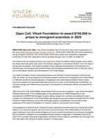 Press Release: The Vilcek Foundation will award three prizes of $50,000 to young immigrant scientists in 2025 with the Vilcek Prizes for Creative Promise. Foreign-born scientists living and working in the United States are encouraged to apply for a Vilcek Prize for Creative Promise in Biomedical Science. The deadline to apply is June 10, 2024.