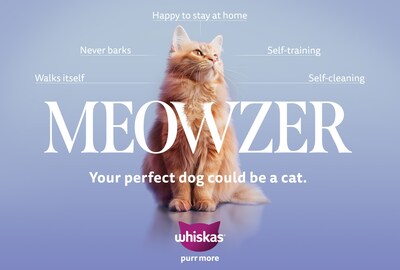Whiskas believes that the perfect dog might just be a cat