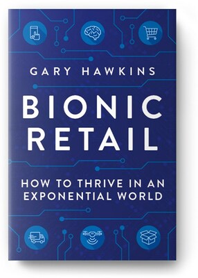 "Bionic Retail: How to Thrive in an Exponential World" is available now.