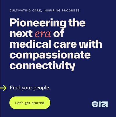 Pioneering the next era of medical care with compassionate connectivity. Find your people at www.eralocums.com (PRNewsfoto/Era Locums)