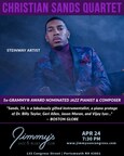 Jimmy's Jazz &amp; Blues Club Features 5x-GRAMMY® Award Nominated Jazz Pianist &amp; Composer CHRISTIAN SANDS, a Steinway Artist, on Wednesday April 24 at 7:30 P.M.