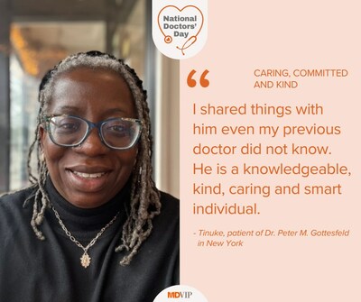 Tinuke is one of thousands of patients in the MDVIP network who shares a personal story about how her primary care physician, Dr. Peter M. Gottesfeld in New York, has made a difference in her life.