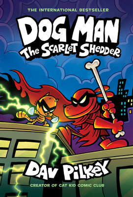 Dog Man tops the charts: Dav Pilkey’s “Dog Man: The Scarlet Shedder” is the #1 bestselling book around the world.