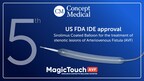 شركة CONCEPT MEDICAL تحصل على موافقة إدارة الغذاء والدواء الأمريكية (FDA IDE) بمؤشر MAGICTOUCH AVF، وهي الموافقة الخامسة على الدراسة السريرية الأمريكية لملف MAGICTOUCH