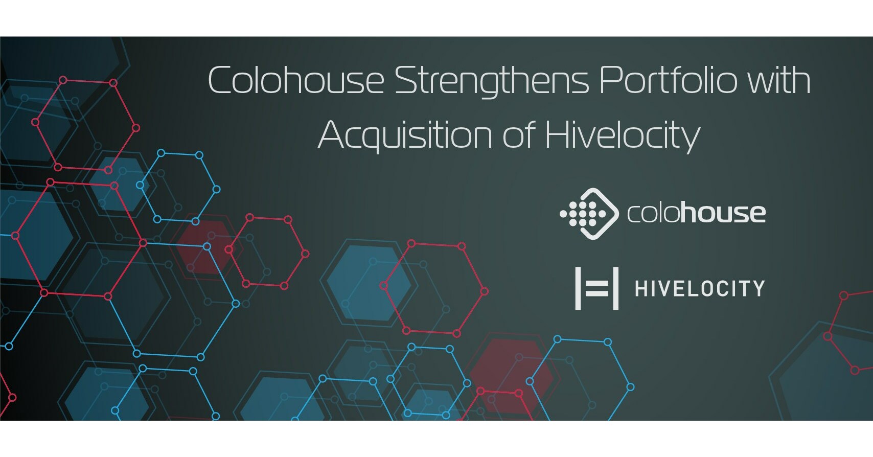 Colohouse Strengthens Portfolio with Acquisition of Hivelocity - PR Newswire