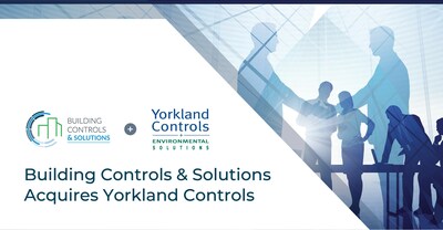 Building Controls & Solutions acquires building automation, combustion controls, and parts distributor Yorkland Controls to enhance distribution capabilities across Canada.
