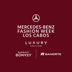 Mercedes-Benz Fashion Week Los Cabos arrives to the Mexican luxury destination for its new edition