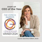 EdTech Awards Names Dr. Lauren Sanchez Gilbert CEO - Startup of the Year and Recognizes Arly as 'Cool Tool Finalist' for Best Administrative Solution