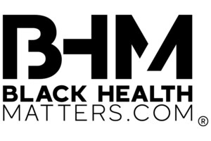 BLACK HEALTH MATTERS TO HOST FREE SPRING HEALTH SUMMIT AND EXPO IN WASHINGTON, D.C.