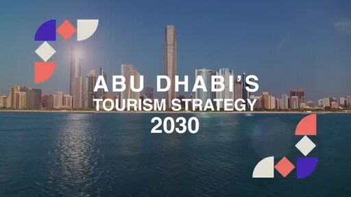 Department of Culture and Tourism - Abu Dhabi to deliver Tourism Strategy 2030 to ensure emirate's sustainable growth as global tourism destination
