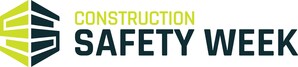 Construction Safety Week Celebrates 10th Anniversary, Announces Partnership with OSHA and a Joint National Industry Stand-Down