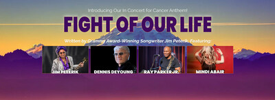 Fight of Our Life is a cancer-fighting anthem written for In Concert for Cancer by Grammy Award-Winning songwriter, singer, guitarist Jim Peterik. This uplifting empowering song is performed by Jim Peterik, Ray Parker Jr., Dennis DeYoung and Mindi Abair. (PRNewsfoto/In Concert for Cancer)