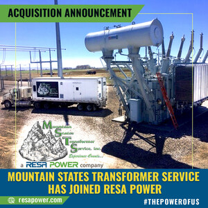 RESA Power Expands its Transformer Services Capabilities into the Gateway to the Northwest with the Acquisition of Mountains States Transformer Service, Inc.