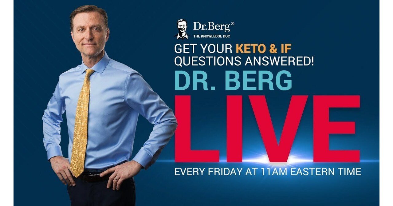 Dr. Berg, ("The Knowledge Doc") Renowned Health Expert, Surpasses 11.5(00)