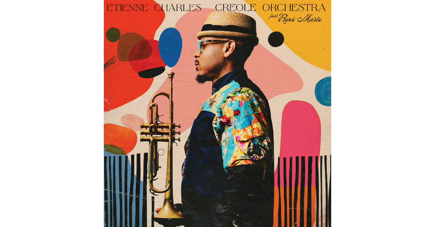 Trumpeter/Composer Etienne Charles Debuts as a Big Band Leader with ...