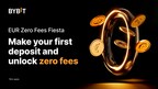 EUR Zero Fees Fiesta: Bybit'in Küresel Kampanyası Sıfır Depozito ve İşlem Ücreti Sunuyor