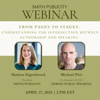 Smith Publicity to Host a Webinar on The Intersection of Authorship and Speaking on Wednesday, April 17, 2024 at 2pm EST