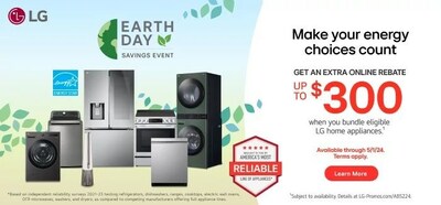 Nationwide Promotion on LG ENERGY STAR Refrigerators, Cooktops, Dishwashers, Laundry Appliances Helps Consumers Save Energy Today, Prepare for Cleaner Energy Future.