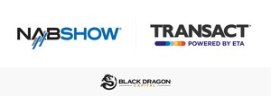 Black Dragon Capital℠ to Extend Fintech and Media Leadership at NAB and TRANSACT 2024